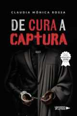 De cura a captura (Spanish Edition) cover image