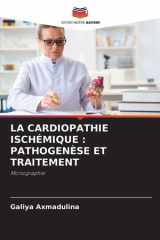 La Cardiopathie Ischémique: Pathogenèse Et Traitement cover image