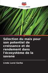 Sélection du maïs pour son potentiel de croissance et de rendement dans l'écosystème de la savane cover image