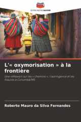 L'« oxymorisation » à la frontière: Une réflexion sur les « chemins », l'astringence et les fissures à Corumbá/MS (French Edition) cover image