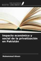 Impacto económico y social de la privatización en Pakistán (Spanish Edition) cover image