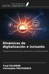 Dinámicas de digitalización e inclusión: Perspectivas económicas, educativas y sociales para Haití (Spanish Edition) cover image