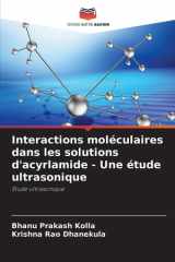 Interactions moléculaires dans les solutions d'acyrlamide - Une étude ultrasonique cover image
