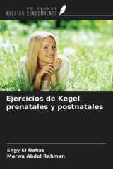 Ejercicios de Kegel prenatales y postnatales (Spanish Edition) cover image