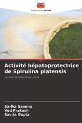 Activité hépatoprotectrice de Spirulina platensis: Contre la toxicité du CCl4 (French Edition) cover image