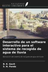 Desarrollo de un software interactivo para el sistema de recogida de agua de lluvia: Aplicación del sistema de recogida de agua de lluvia (Spanish Edition) cover image
