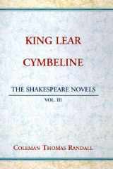 The Shakespeare Novels King Lear - A Tale of Ruin and Redemption and Cymbeline-Imogen: The Princess Who Followed Her Heart cover image
