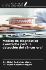 Medios de diagnóstico avanzados para la detección del cáncer oral (Spanish Edition) cover image