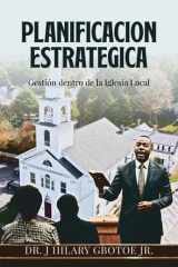 Planificación Estratégica Gestión dentro de la iglesia local cover image