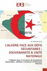 L'Algérie Face Aux Défis Sécuritaires: Souveraineté & Unité Nationale cover image