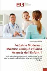 Pédiatrie Moderne: Maîtrise Clinique et Soins Avancés de l'Enfant 1 cover image