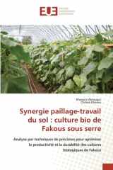 Synergie paillage-travail du sol: culture bio de Fakous sous serre cover image