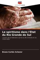 Le spiritisme dans l'État du Rio Grande do Sul cover image