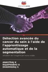 Détection avancée du cancer du sein à l'aide de l'apprentissage automatique et de la segmentation: Utilisation de l'imagerie par micro-ondes (French Edition) cover image