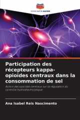 Participation des récepteurs kappa-opioïdes centraux dans la consommation de sel cover image