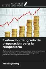 Evaluación del grado de preparación para la reingeniería (Spanish Edition) cover image