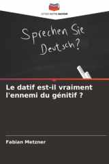 Le datif est-il vraiment l'ennemi du génitif ? (French Edition) cover image