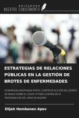ESTRATEGIAS DE RELACIONES PÚBLICAS EN LA GESTIÓN DE BROTES DE ENFERMEDADES (Spanish Edition) cover image