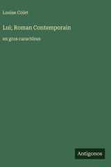 Lui; Roman Contemporain - en gros caractères cover image