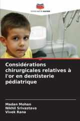 Considérations chirurgicales relatives à l'or en dentisterie pédiatrique cover image