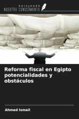 Reforma fiscal en Egipto potencialidades y obstáculos (Spanish Edition) cover image