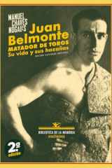 Juan Belmonte, matador de toros: Su vida y sus hazañas cover image