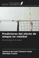 Predictores del efecto de ataque en voleibol: Efecto de ataque en el voleibol (Spanish Edition) cover image