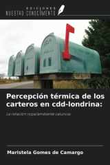 Percepción térmica de los carteros en cdd-londrina:: La relación ropa/ambiente caluroso (Spanish Edition) cover image