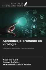 Aprendizaje profundo en virología: Inteligencia artificial en ciencias de la vida (Spanish Edition) cover image