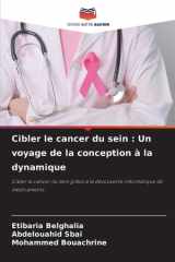 Cibler le cancer du sein: Un voyage de la conception à la dynamique cover image