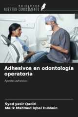 Adhesivos en odontología operatoria: Agentes adhesivos (Spanish Edition) cover image