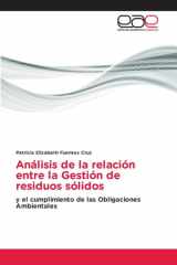 Análisis de la relación entre la Gestión de residuos sólidos: y el cumplimiento de las Obligaciones Ambientales (Spanish Edition) cover image