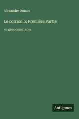 Le corricolo; Première Partie - en gros caractères cover image