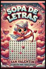 Sopa de Letras de San Valentín: Búsquedas de palabras impresas fáciles de leer sobre Sopa de Letras de San Valentín | En Español | 6x9 pulgadas (15.24 ... Festivos y Tiempos Libres. (Spanish Edition) cover image