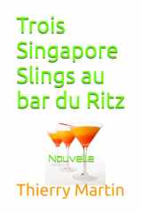 Trois Singapore Slings au bar du Ritz (L'esprit hussard) (French Edition) cover image