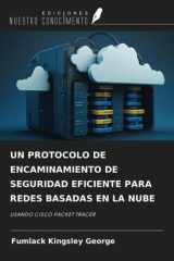 UN PROTOCOLO DE ENCAMINAMIENTO DE SEGURIDAD EFICIENTE PARA REDES BASADAS EN LA NUBE: USANDO CISCO PACKET TRACER (Spanish Edition) cover image