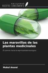 Las maravillas de las plantas medicinales: El camino hacia la espiritualidad ecológica (Spanish Edition) cover image