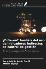 ¿Difieren? Análisis del uso de indicadores indirectos de control de gestión: Romper los paradigmas de la Teoría Institucional (Spanish Edition) cover image