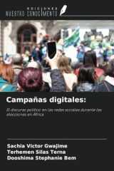 Campañas digitales:: El discurso político en las redes sociales durante las elecciones en África (Spanish Edition) cover image
