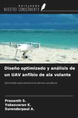 Diseño optimizado y análisis de un UAV anfibio de ala volante: Optimizado para operaciones aéreas y acuáticas (Spanish Edition) cover image