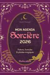 Mon agenda sorcière 2026 Potions, formules et plantes magiques cover image
