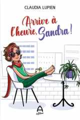 ARRIVE A L'HEURE, SANDRA ! cover image