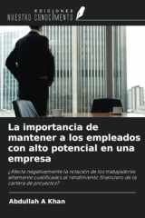 La importancia de mantener a los empleados con alto potencial en una empresa (Spanish Edition) cover image