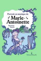 PORTRAITS EN MUSIQUE : MARIE-ANTOINETTE cover image