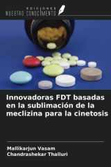 Innovadoras FDT basadas en la sublimación de la meclizina para la cinetosis (Spanish Edition) cover image