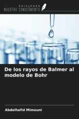 De los rayos de Balmer al modelo de Bohr (Spanish Edition) cover image