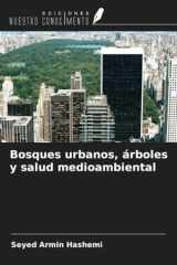 Bosques urbanos, árboles y salud medioambiental (Spanish Edition) cover image