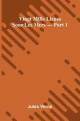 Vingt Mille Lieues Sous Les Mers Part 1 (French Edition) cover image