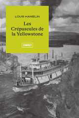 Les Crépuscules de la Yellowstone cover image