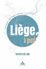 LIEGE A PIED - 2 : UN PAS PLUS LOIN. cover image